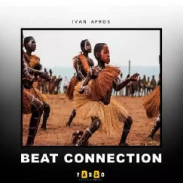 Ivan Afro5 - Beat Connection (Original Mix)